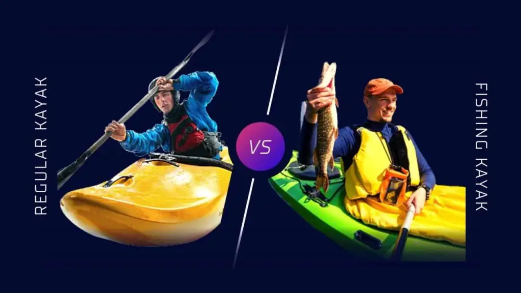 Fishing Kayak Vs Regular Secrets Revealed