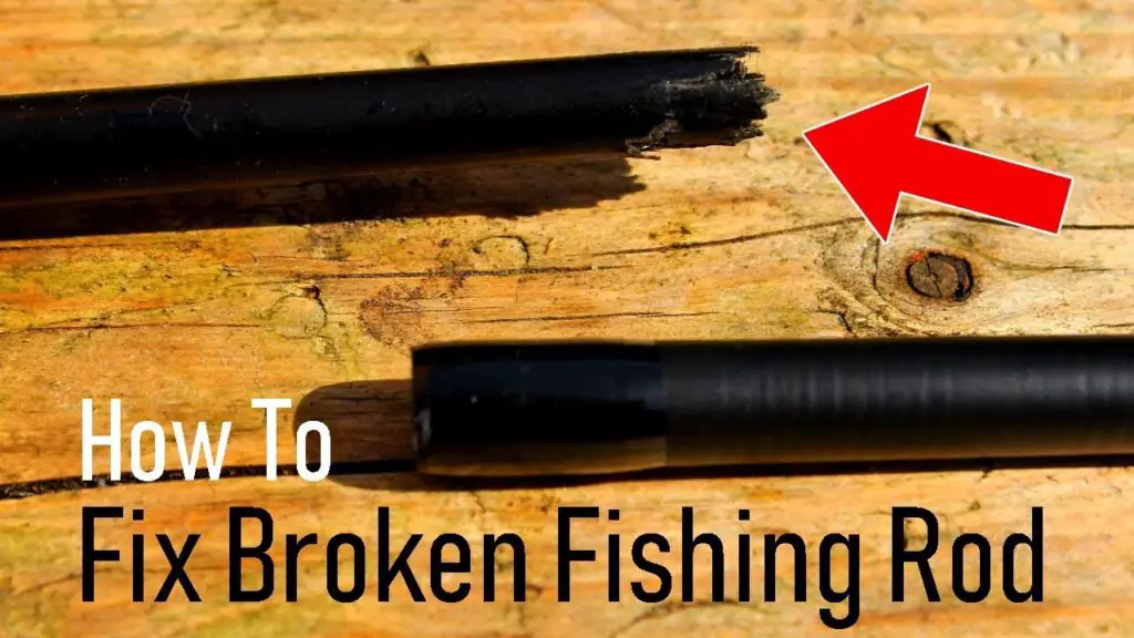 Fix a Broken Fishing Rod: Save Your Gear!