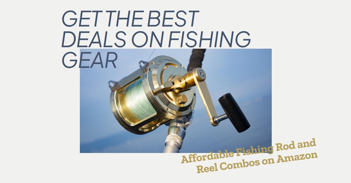 Best Cheap Fishing Rod and Reel Combo Amazon